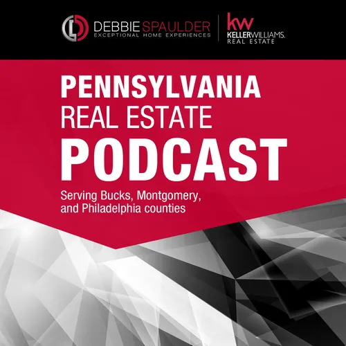 Bucks County Real Estate Podcast with Debbie Spaulder