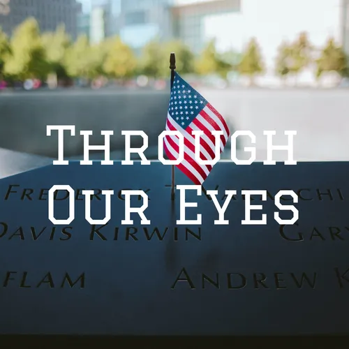 Through Our Eyes