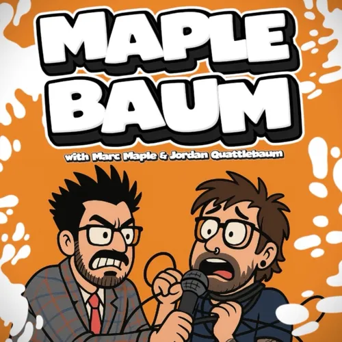 Maple-Baum Podcast