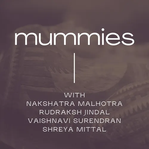 Mummies