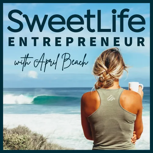 SweetLife Entrepreneur™ Podcast