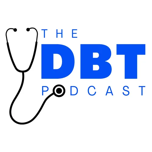 The DBT Podcast