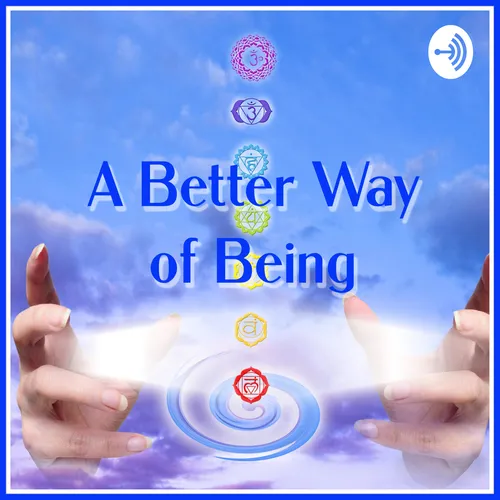 A Better Way of Being
