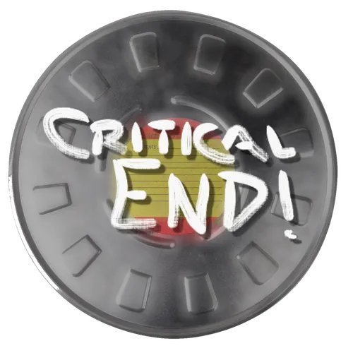 Critical End! (The Podcast)