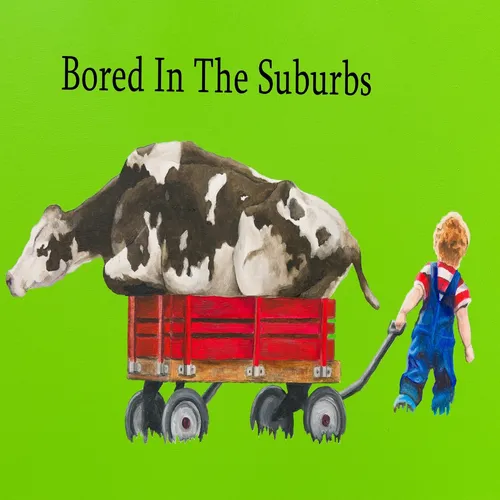 Bored In The Suburbs