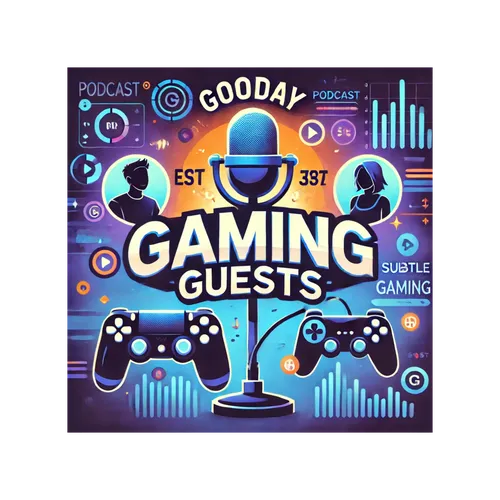 Gooday Gaming Guests