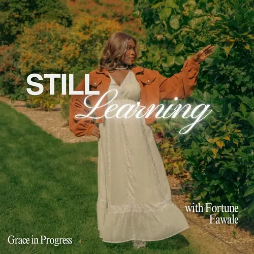 Still Learning