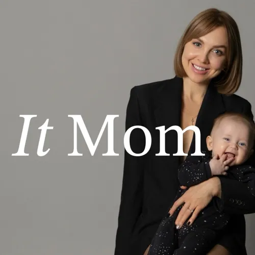 It Mom