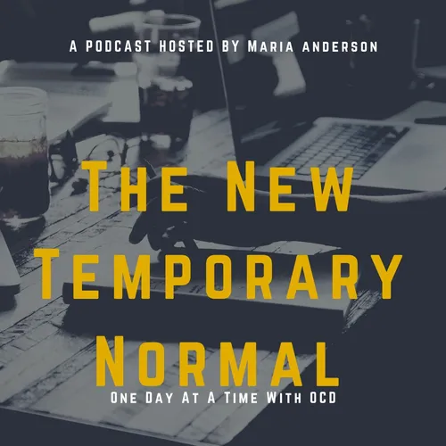 The New Temporary Normal Podcast