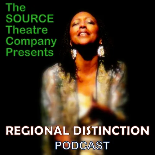 The SOURCE Theatre Company presents Regional Distinction