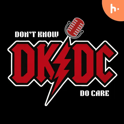 Don't Know, Do Care