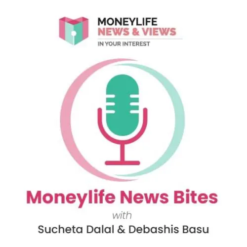 Moneylife News Bites