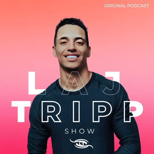 The Laj Tripp Show