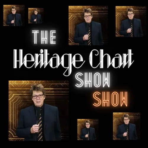 The Heritage Chart Show Show
