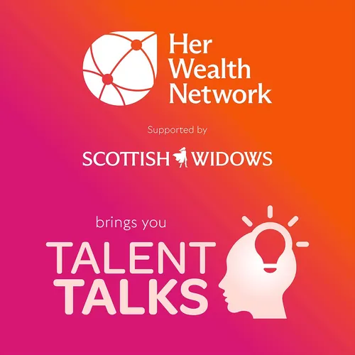 Talent Talks supported by Scottish Widows