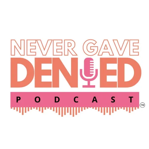 Never Gave Denied