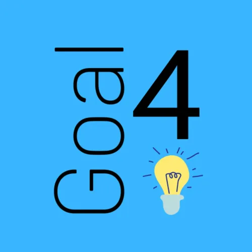 Goal 4: Education for All