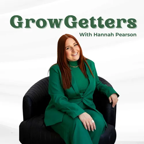 GrowGetters with Hannah Pearson