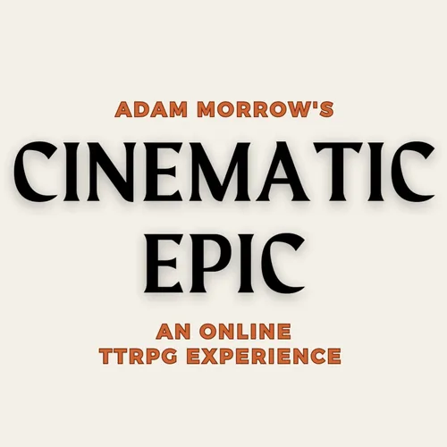 Adam Morrow's Cinematic Epic