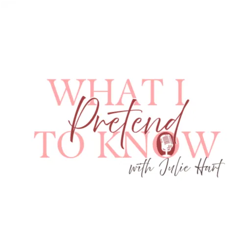 What I Pretend to Know