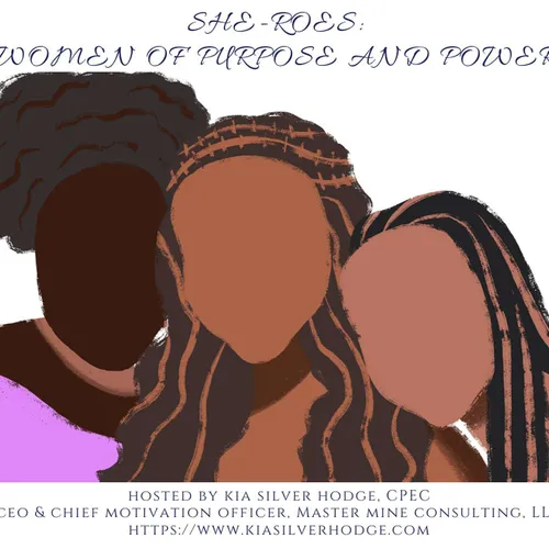 She-roes : Women of Purpose and Power