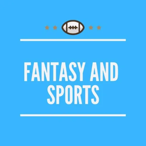 Fantasy and Sports