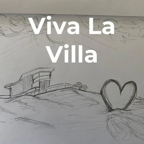 Viva La Villa