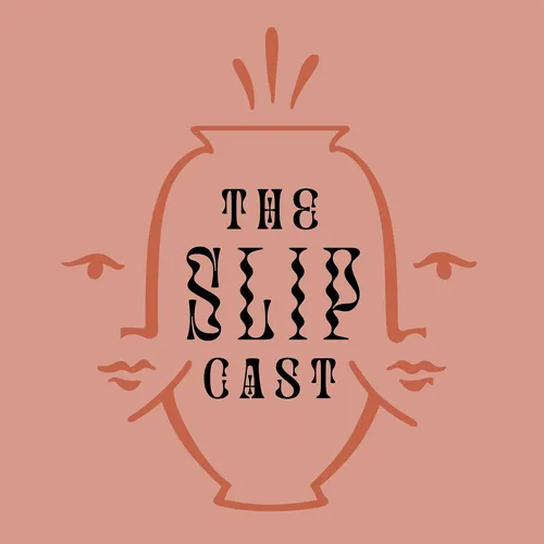 The Slip Cast