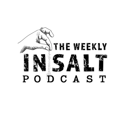 The Weekly InSalt