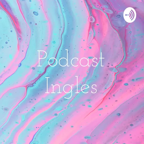 Podcast Ingles