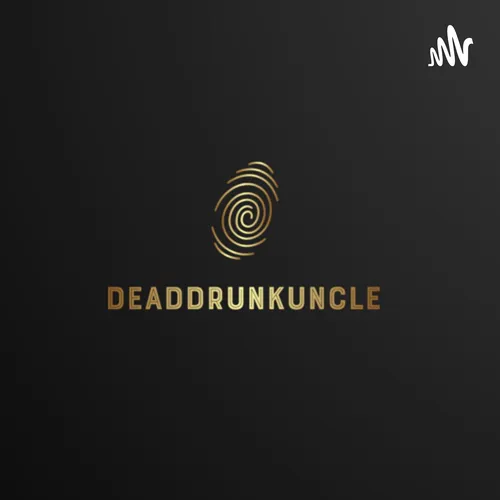 DeadDrunkUncle