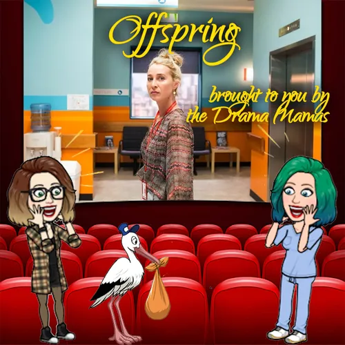 Offspring: Delivered by the Drama Mamas