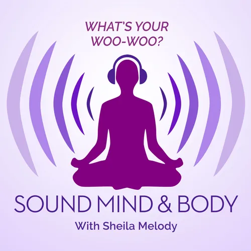 Sound Mind & Body Podcast