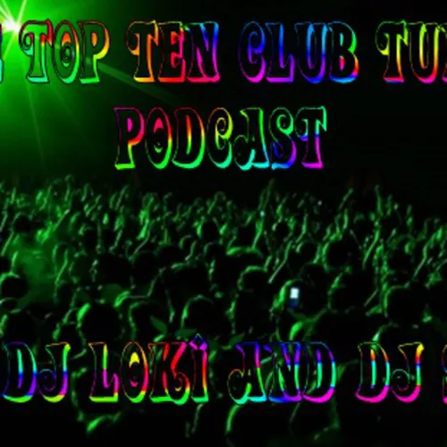 Top 10 Club Tunes Podcast