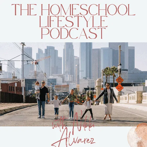 The Homeschool Lifestyle