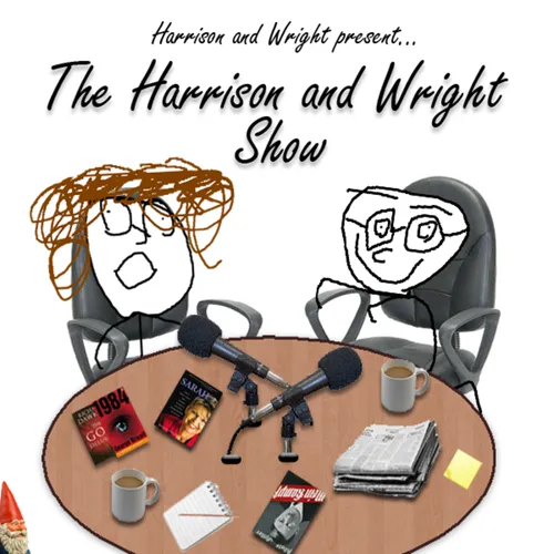 The Harrison and Wright Show