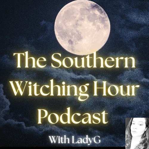 The Southern Witching Hour Podcast