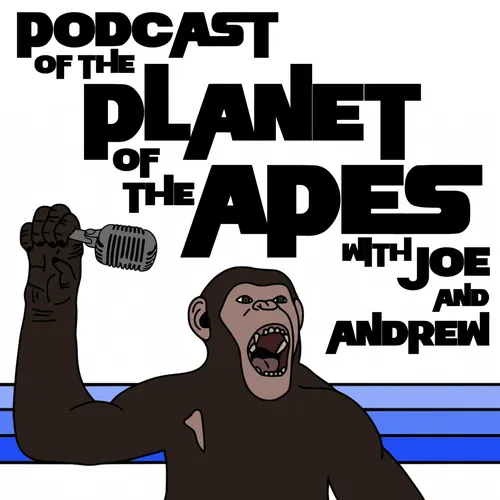 Podcast Of The Planet Of The Apes