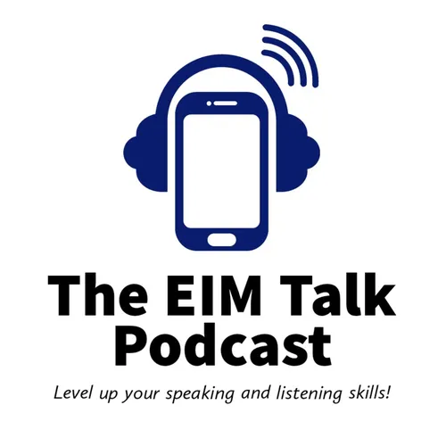 The EIM Talk Podcast