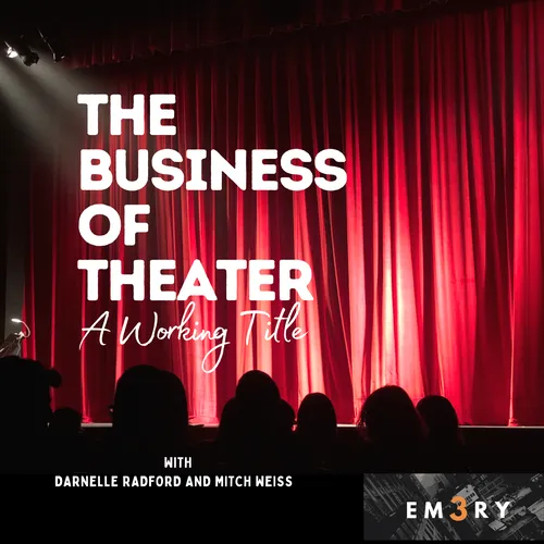 The Business of Theater, A Working Title