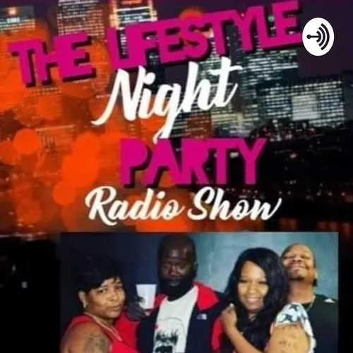 THE LIFESTYLE NIGHT PARTY