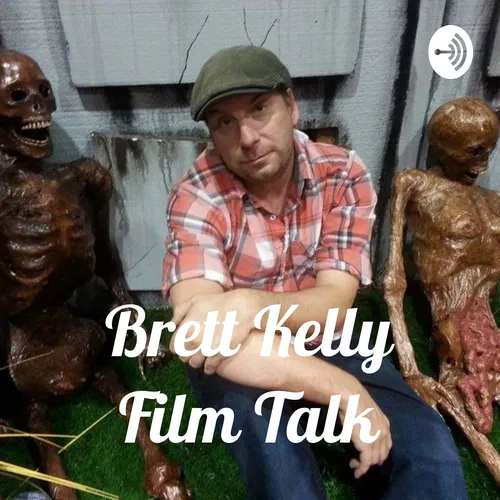 Brett Kelly Film Talk
