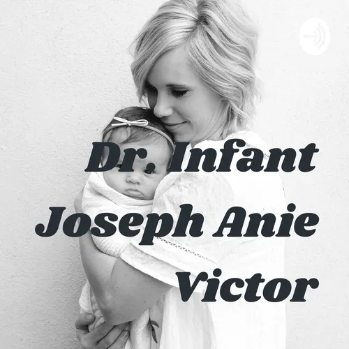 Dr. Infant Joseph Anie Victor