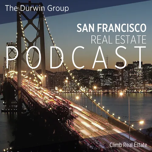 San Francisco Real Estate Podcast with Durwin Cheung