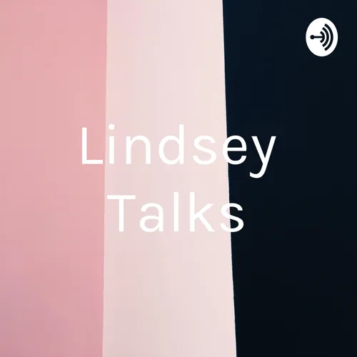Lindsey Talks