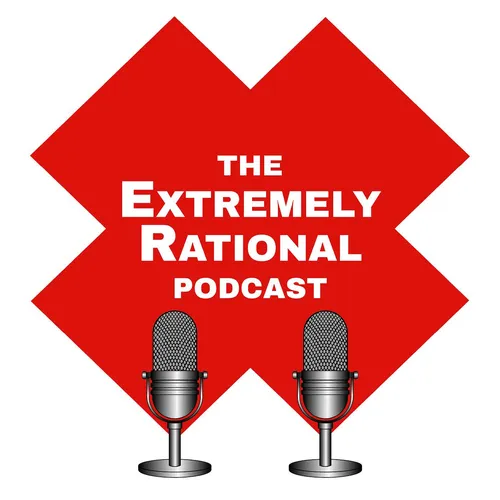 The Extremely Rational Podcast