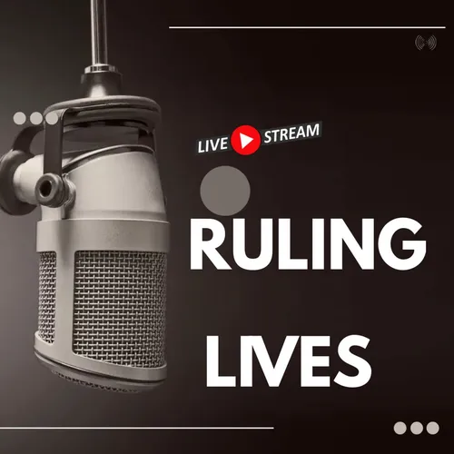 Ruling Live Podcast