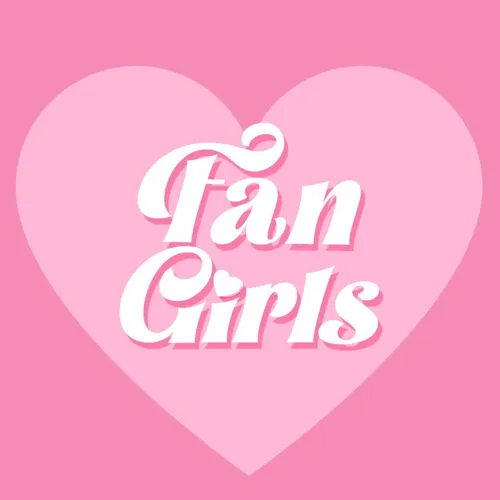 Fan Girls
