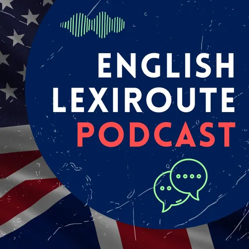 English Lexiroute Podcast
