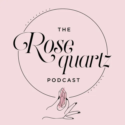 The Rose Quartz